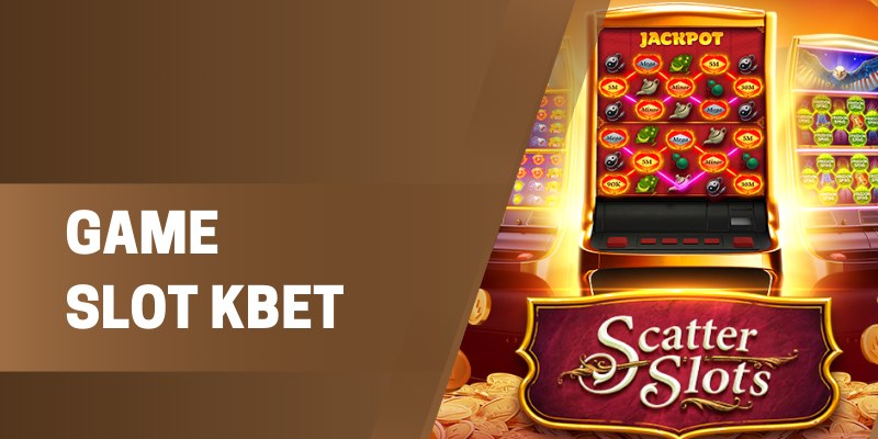 Game Slot Kbet: Cách Đảm Bảo An Toàn Khi Chơi